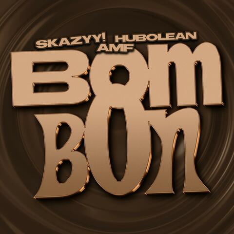 BOMbOn (feat. HuboLean & AMF)