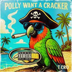 Polly Want A Cracker