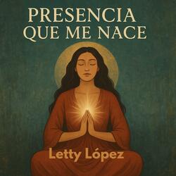 Presencia que Me Nace