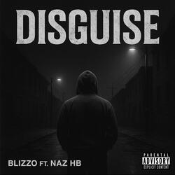 Disguise (feat. Naz HB)