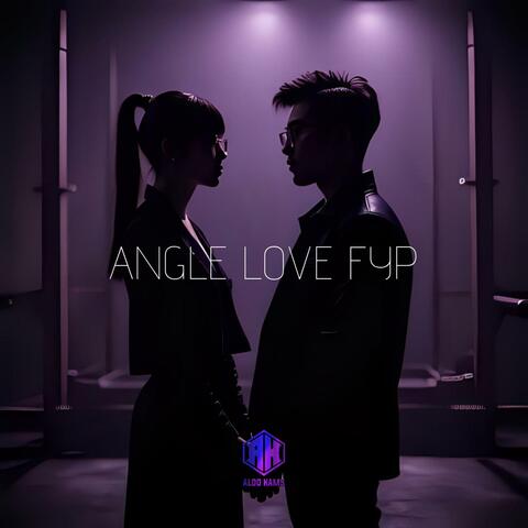 ANGEL LOVE FYP