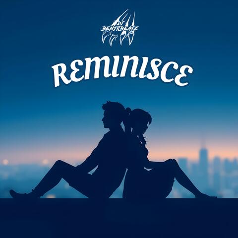 Reminisce