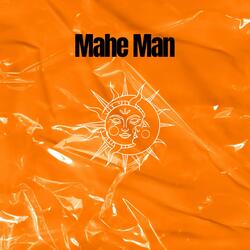 Mahe Man
