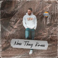 Now They Know