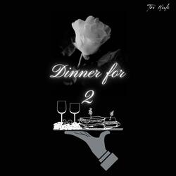 Dinner for 2