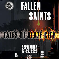 Blaze City (Fallen Saints Theater)