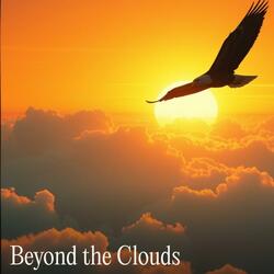Beyond the Clouds