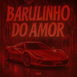 BARULINHO DO AMOR (SPED UP)