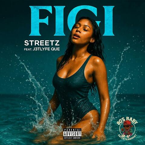FIGI (feat. J3TLYFE QUE)