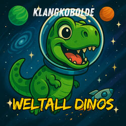 Weltall Dinos