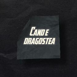 Cand e dragostea