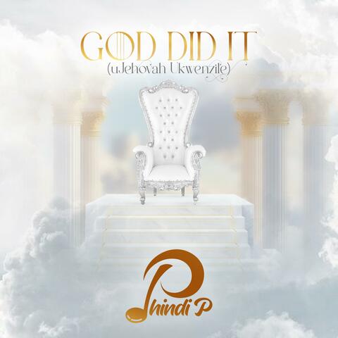 God Did It (UJehovah Ukwenzile)