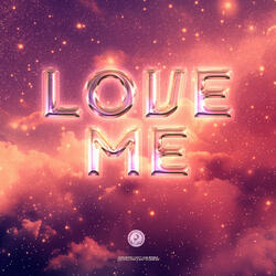 Love Me