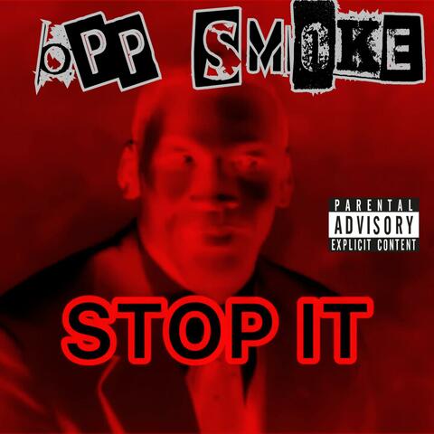 Stop It (Opp Smoke's intro)