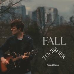 Fall Together