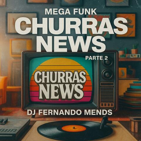 Mega Funk Churras News 02