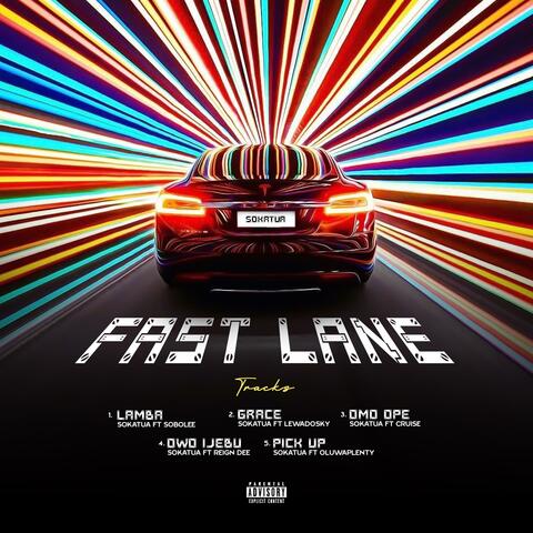 Fast Lane