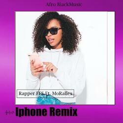 IPHONE REMlX (feat. Irs Moralles)