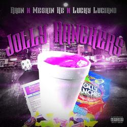 Jolly Ranchers (feat. Lucky Luciano)