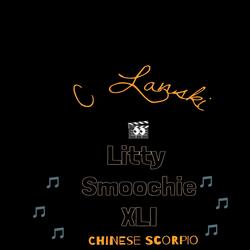 Litty Smoochie XLI (feat. Chinese Scorpio)