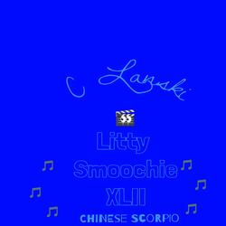 Litty Smoochie XLII (feat. Chinese Scorpio)