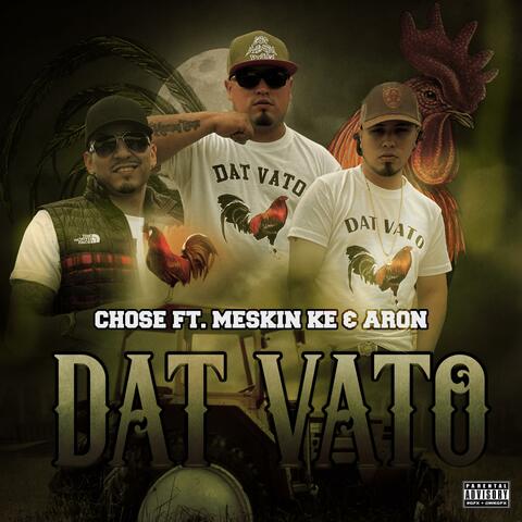 Dat Vato (feat. Chose)