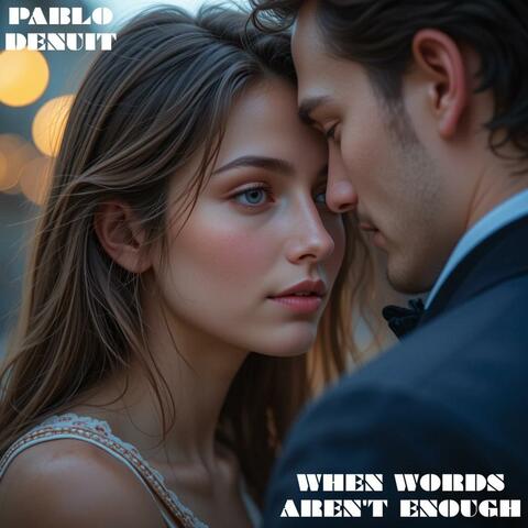 When Words Aren't Enough (Radio Edit)