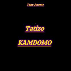 TATIZO KAMDOMO
