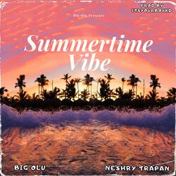 SummerTime Vibe (feat. Itsyourboykd & Neshry Trapan)