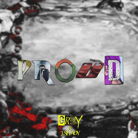 Proud (feat. 3 Shady)
