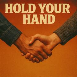 Hold Your Hand (Radio Edit)