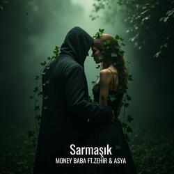 Sarmaşık (feat. Zehir & Asya)