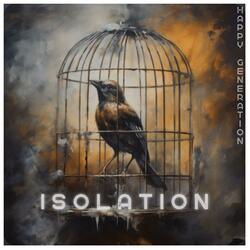 Isolation