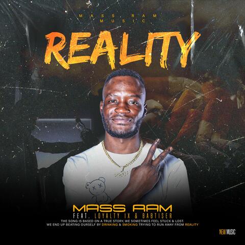 Reality (feat. Loyalty IX & Babtiser)