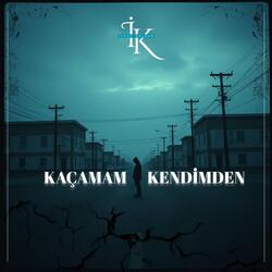 Kaçamam Kendimden
