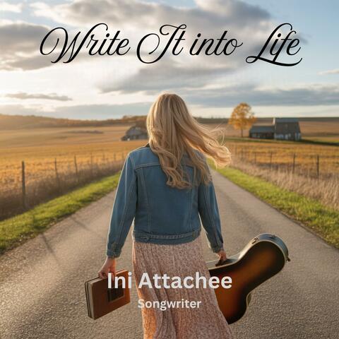 Write It into Life