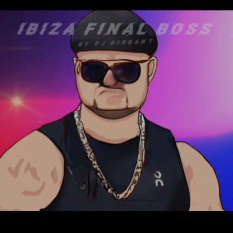 Ibiza Final Boss