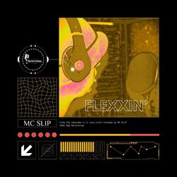 Flexxin'