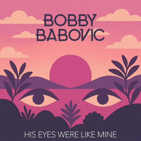 His Eyes Were Like Mine