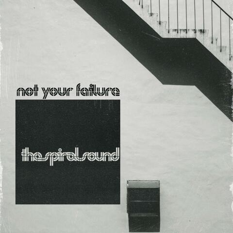 Not Your Failure