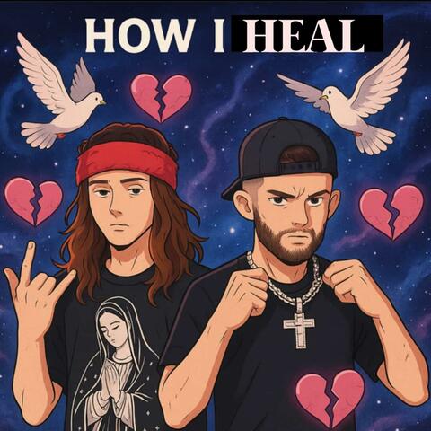 How I Heal (feat. Gdot3)