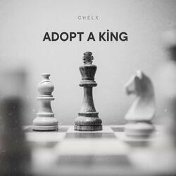 Adopt a King