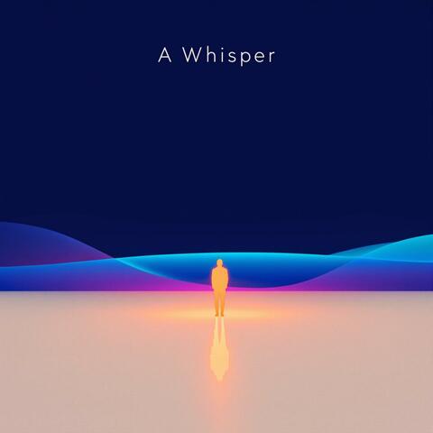 A Whisper... in a World of Noise!