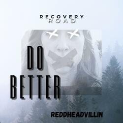 do better (feat. REDDHEADVILLIN)