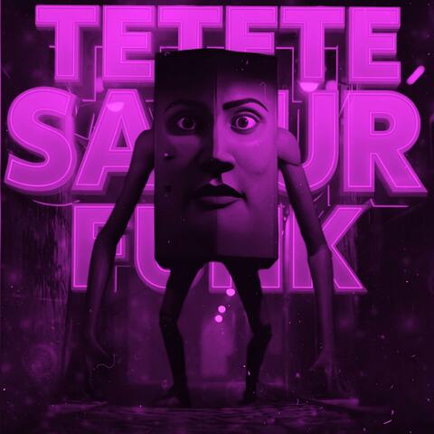 TeTeTe SAHUR FUNK (Ultra Slowed)