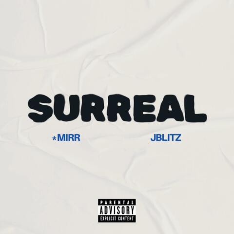 Surreal (feat. JBLITZ)