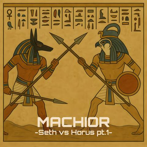 Seth vs Horus Pt. 1