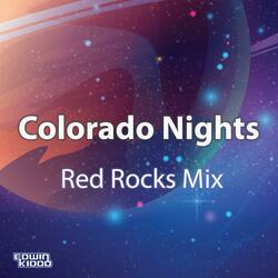 Colorado Nights (Red Rocks Mix)