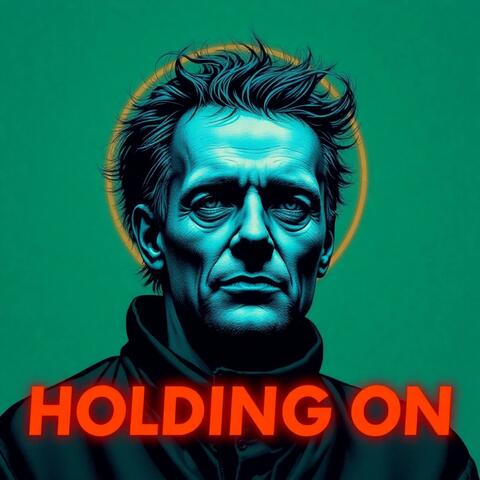 Holding On