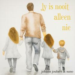 Jy is nooit alleen nie